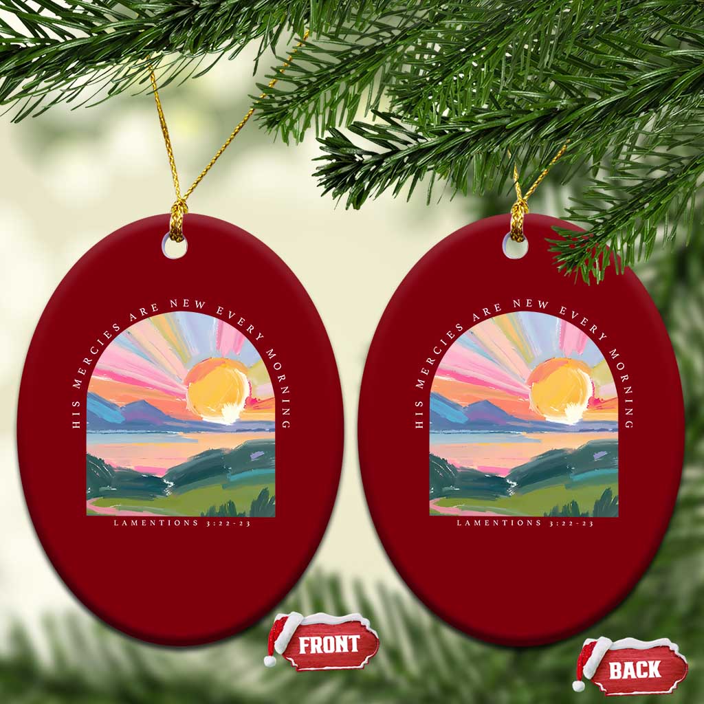 His Mercies Are New Every Morning Ceramic Ornament Religious Christian Bible Verse - Wonder Print Shop