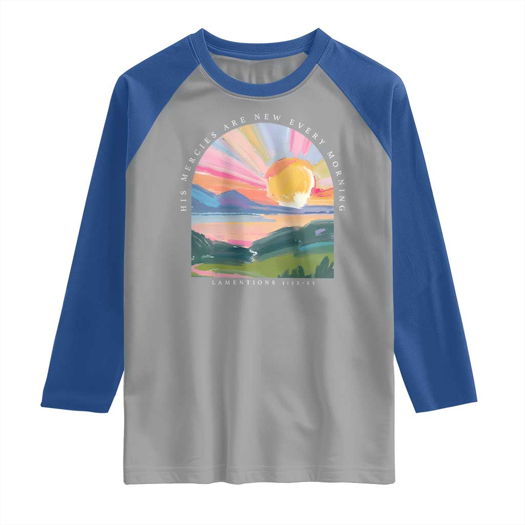 His Mercies Are New Every Morning Raglan Shirt Religious Christian Bible Verse