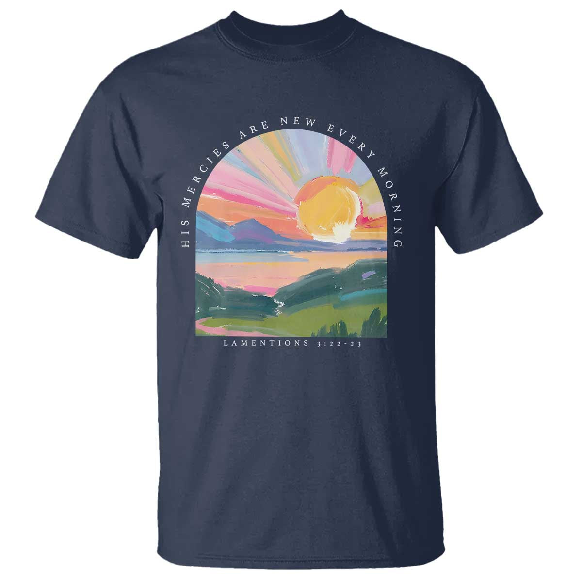 His Mercies Are New Every Morning T Shirt Religious Christian Bible Verse