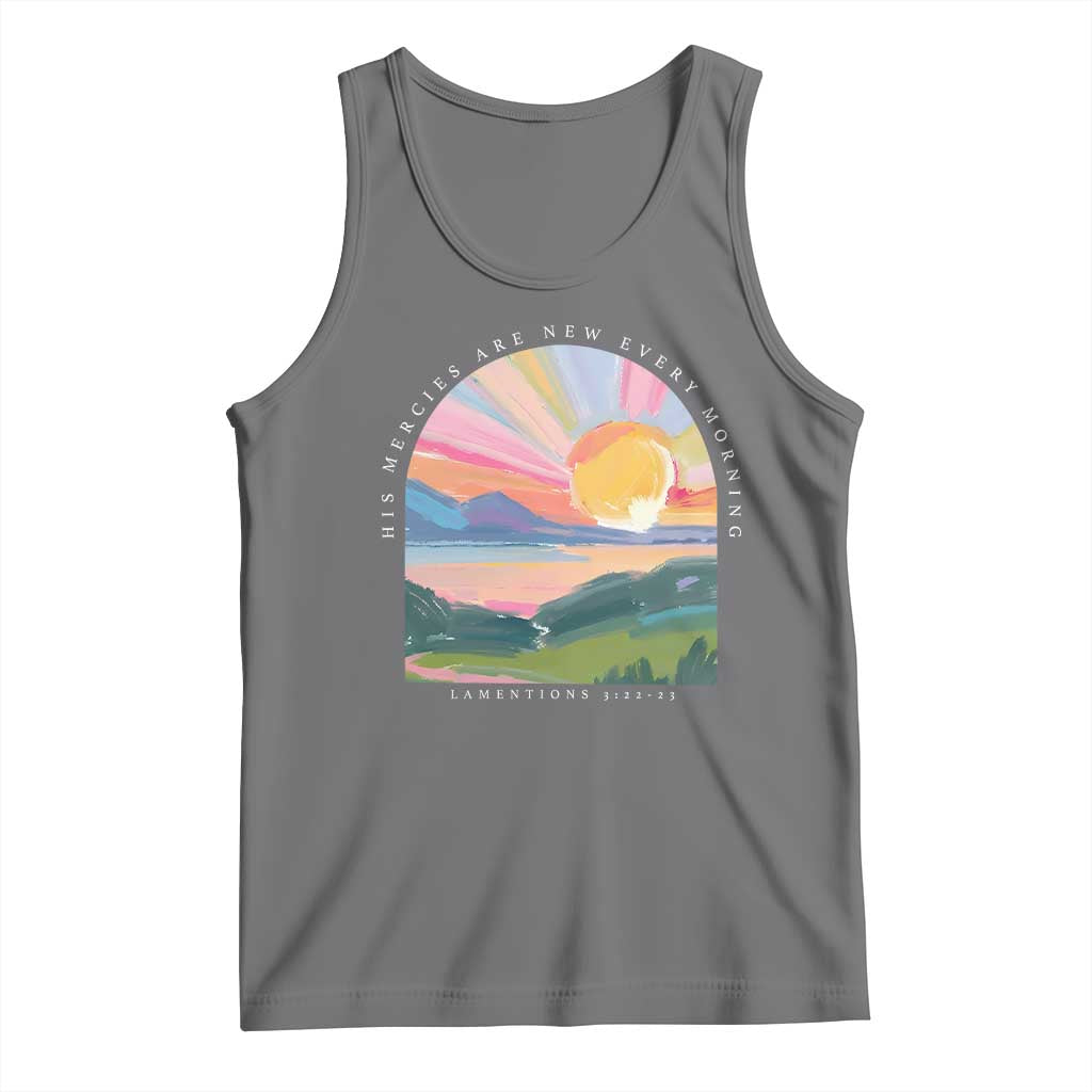 His Mercies Are New Every Morning Tank Top Religious Christian Bible Verse