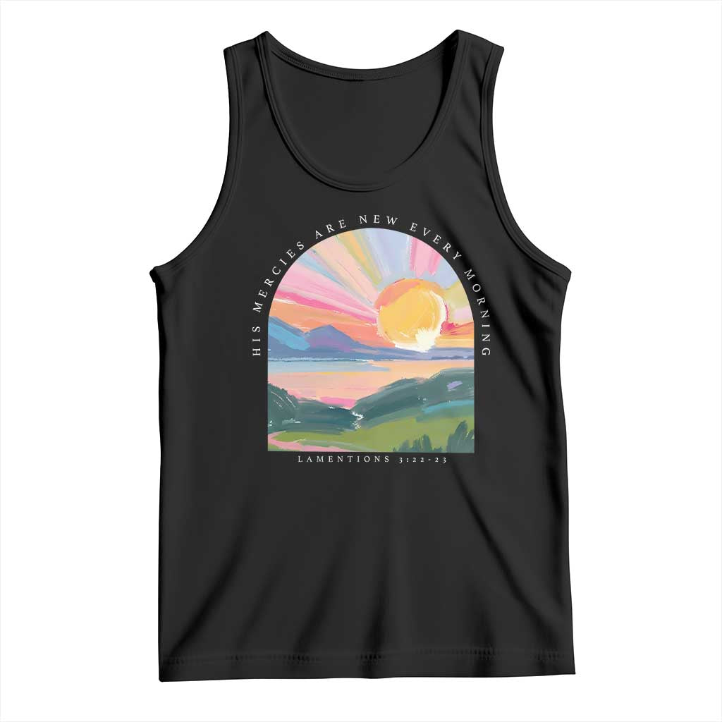 His Mercies Are New Every Morning Tank Top Religious Christian Bible Verse