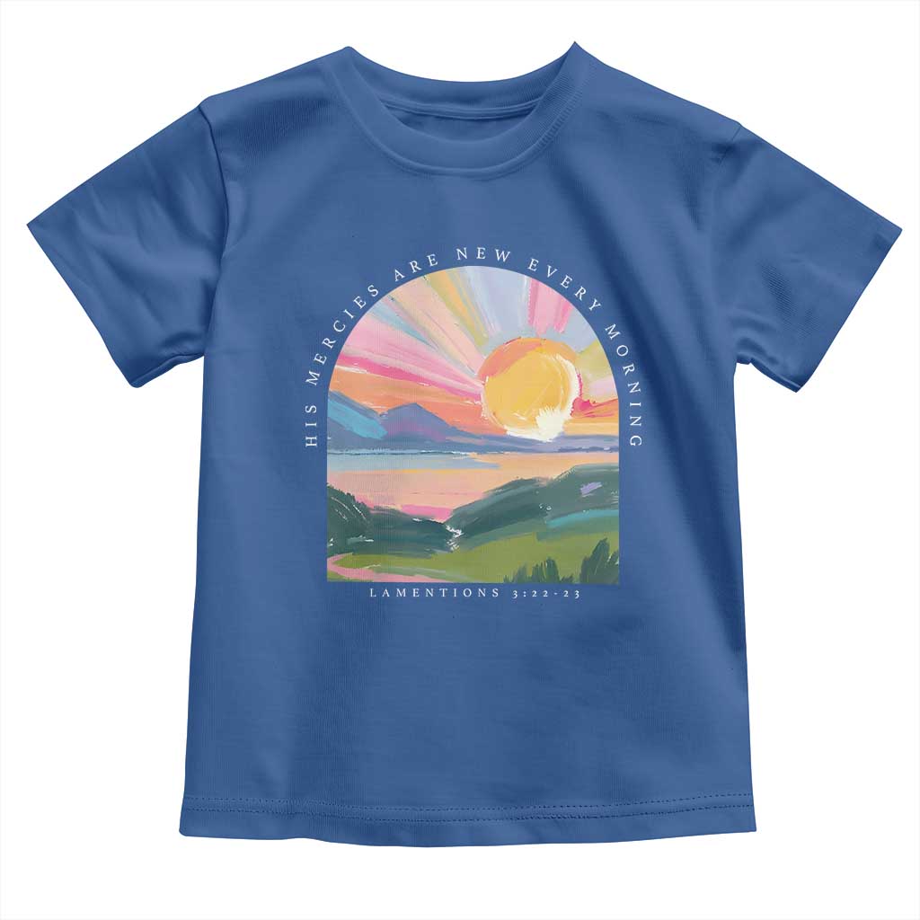 His Mercies Are New Every Morning Toddler T Shirt Religious Christian Bible Verse