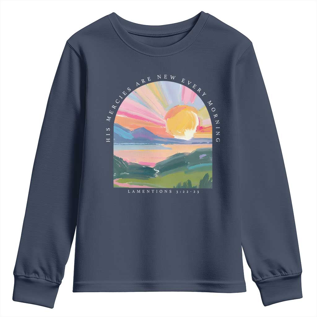 His Mercies Are New Every Morning Youth Sweatshirt Religious Christian Bible Verse