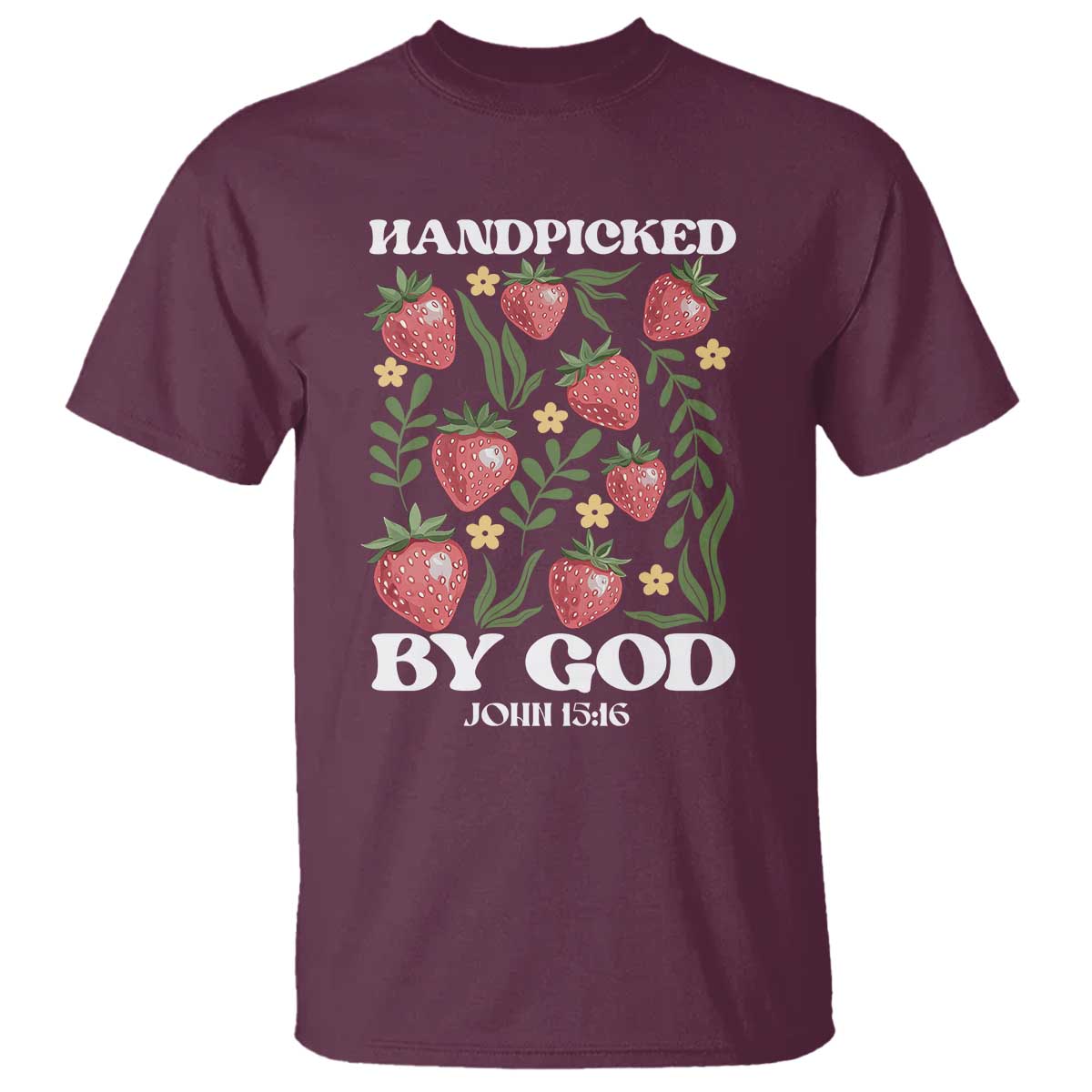 Handpicked By God T Shirt Religious Christian Bible Verse Strawberries