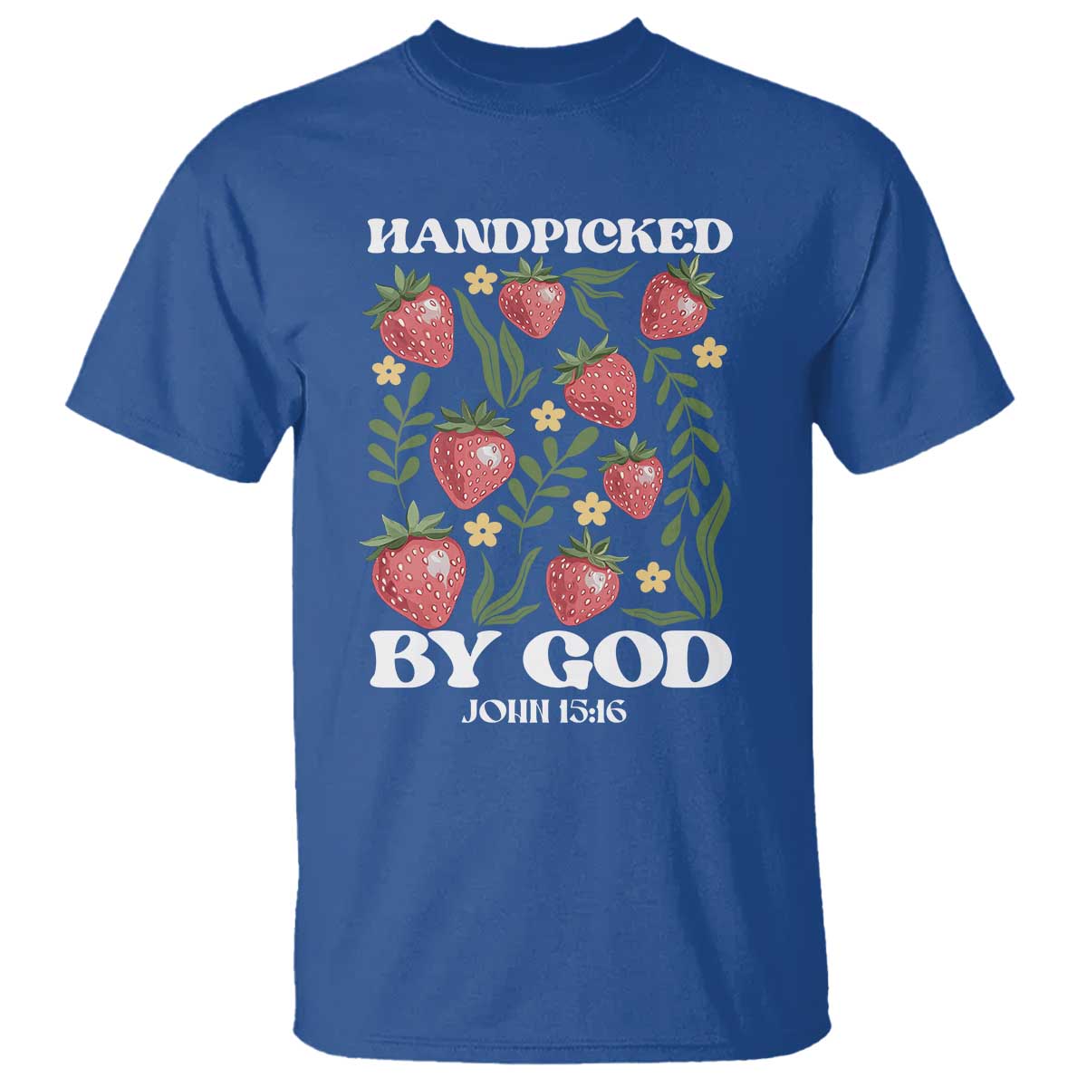 Handpicked By God T Shirt Religious Christian Bible Verse Strawberries