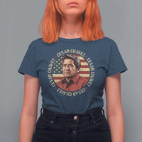 Cesar Chavez T Shirt For Women March Holiday Hispanic Heritage American Map