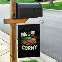 Funny St Patricks Day Me So Corny Garden Flag Stout Irish Corned Beef
