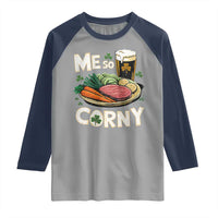 Funny St Patricks Day Me So Corny Raglan Shirt Stout Irish Corned Beef