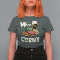 Funny St Patricks Day Me So Corny T Shirt For Women Stout Irish Corned Beef