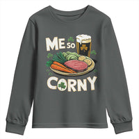 Funny St Patricks Day Me So Corny Youth Sweatshirt Stout Irish Corned Beef