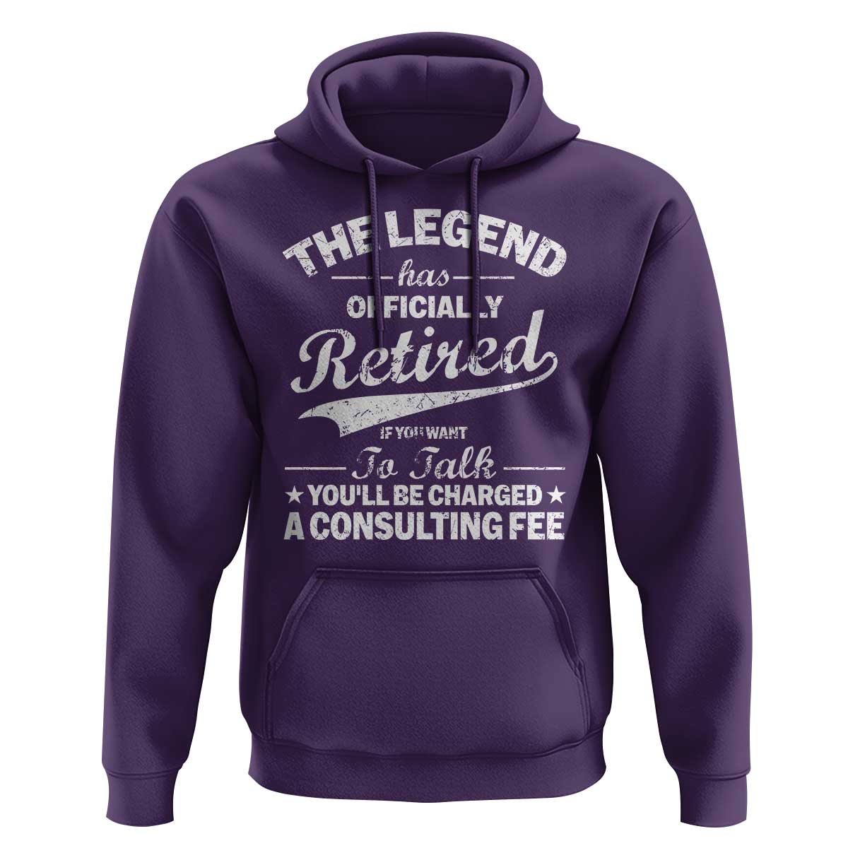 The Legend Has Officially Retired If You Want To Talk You Will Be Charged Hoodie Funny Retirement