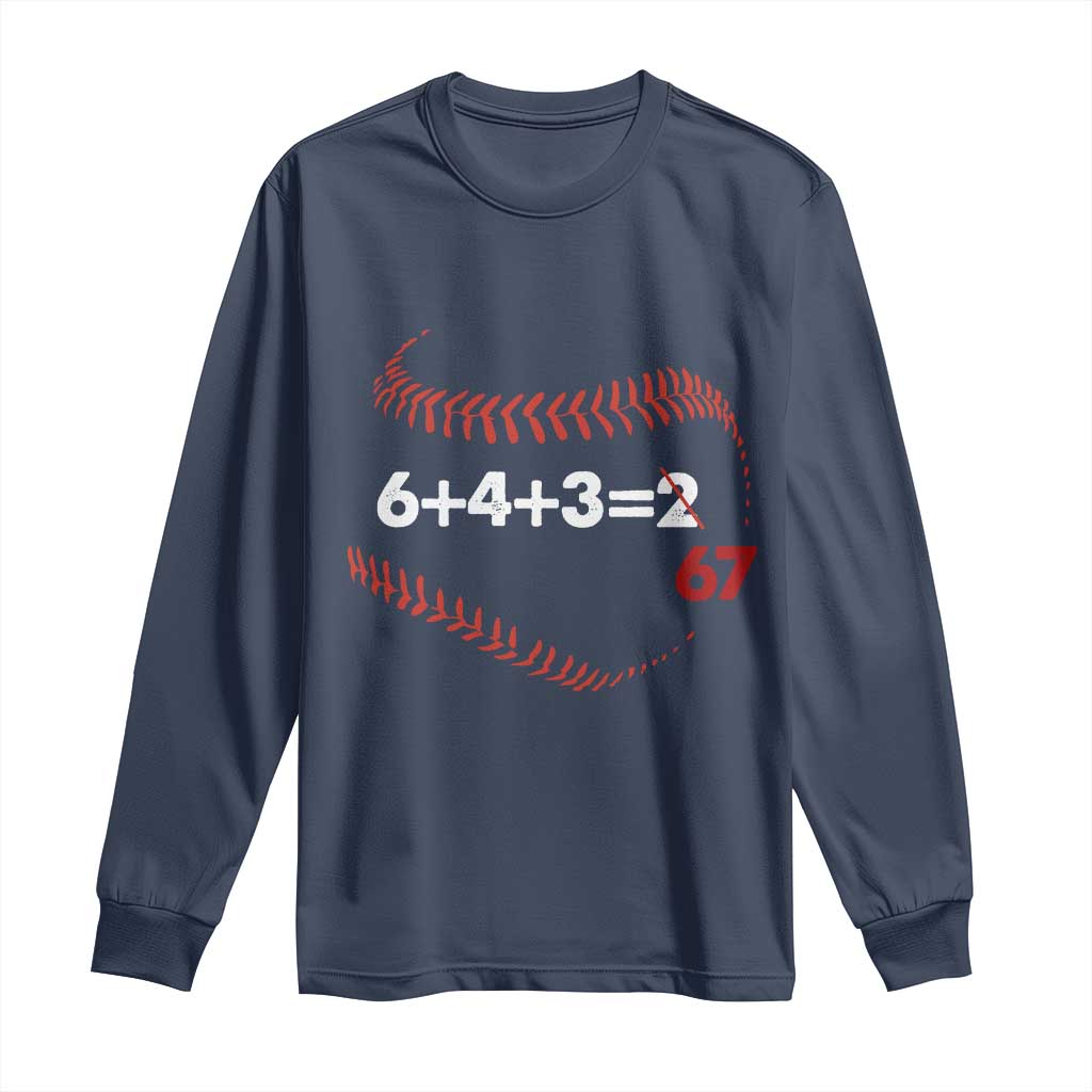 Funny 6432 67 Baseball Long Sleeve Shirt Double Play Outs Baseball Player