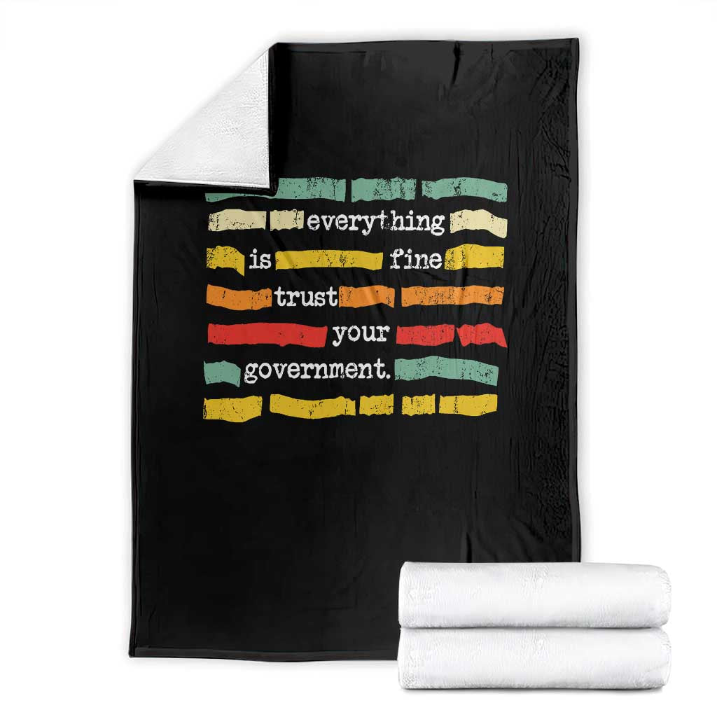 Everything Is Fine Trust Your Government Throw Blanket Retro Political Statement