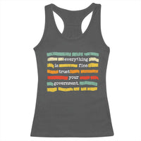 Everything Is Fine Trust Your Government Racerback Tank Top Retro Political Statement