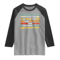 Everything Is Fine Trust Your Government Raglan Shirt Retro Political Statement