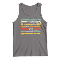 Everything Is Fine Trust Your Government Tank Top Retro Political Statement