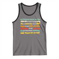 Everything Is Fine Trust Your Government Tank Top Retro Political Statement