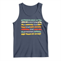 Everything Is Fine Trust Your Government Tank Top Retro Political Statement