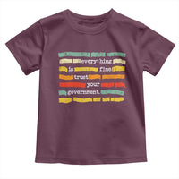 Everything Is Fine Trust Your Government Toddler T Shirt Retro Political Statement