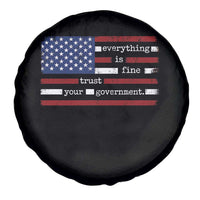 Everything Is Fine Trust Your Government Spare Tire Cover Funny Political American Flag