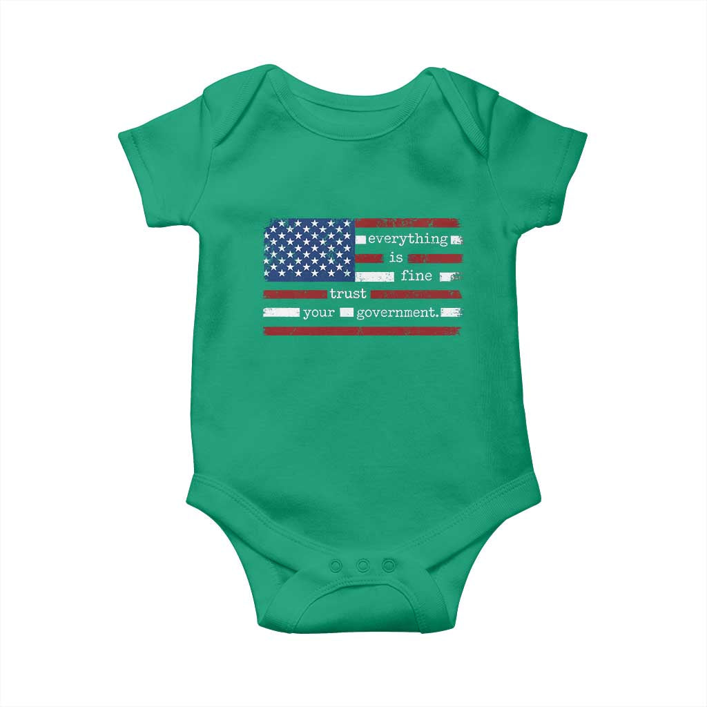 Everything Is Fine Trust Your Government Baby Onesie Funny Political American Flag