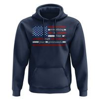 Everything Is Fine Trust Your Government Hoodie Funny Political American Flag
