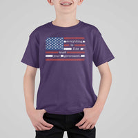 Everything Is Fine Trust Your Government T Shirt For Kid Funny Political American Flag