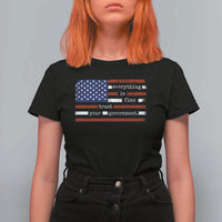 Everything Is Fine Trust Your Government T Shirt For Women Funny Political American Flag