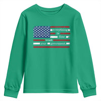 Everything Is Fine Trust Your Government Youth Sweatshirt Funny Political American Flag