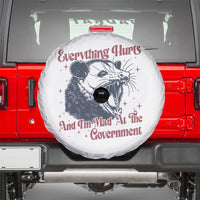Everything Hurts And I Am Mad At The Government Spare Tire Cover Funny Burnout Possum