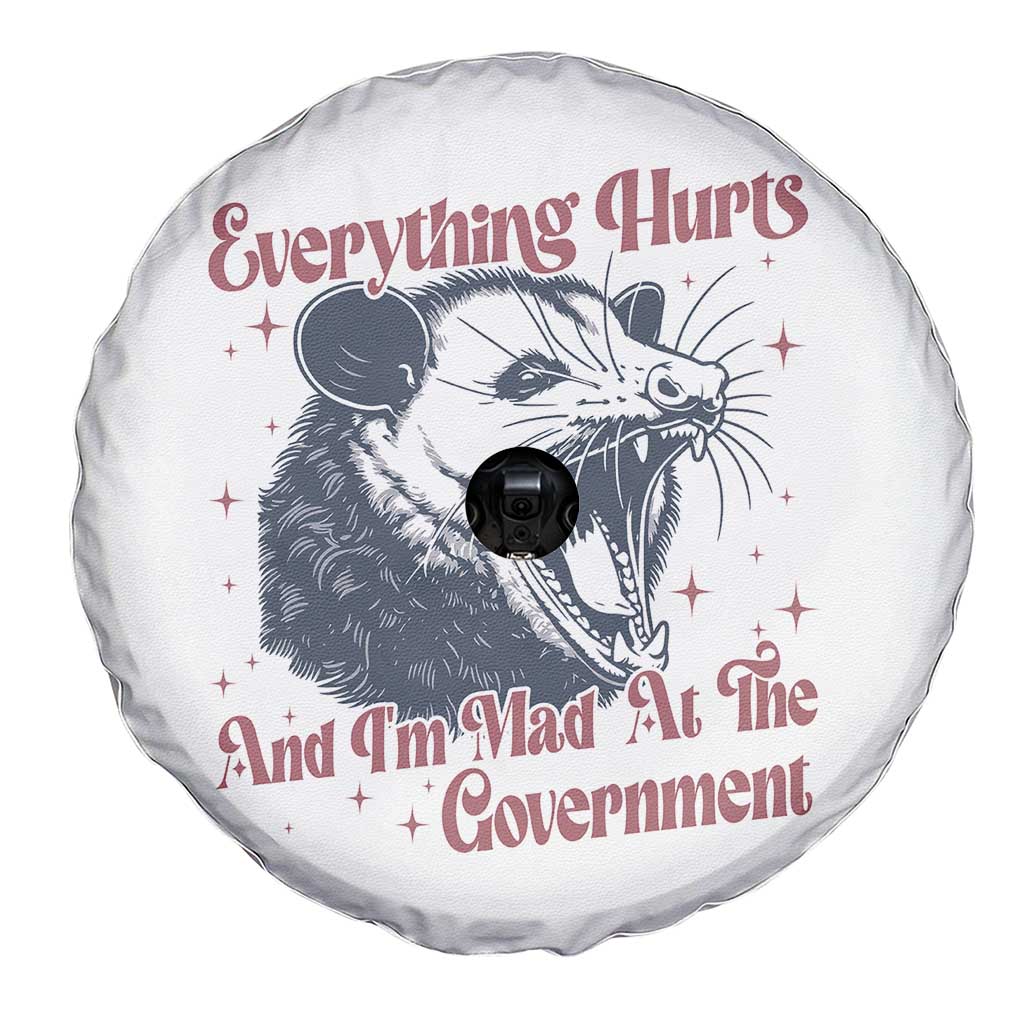Everything Hurts And I Am Mad At The Government Spare Tire Cover Funny Burnout Possum