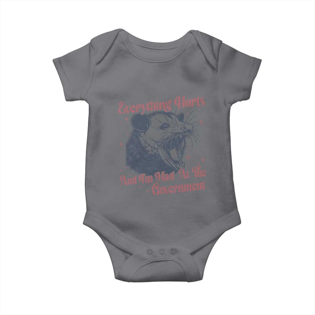 Everything Hurts And I Am Mad At The Government Baby Onesie Funny Burnout Possum