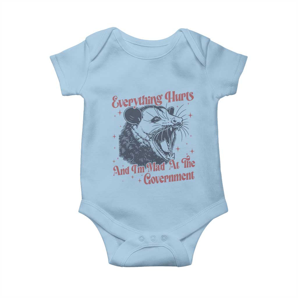 Everything Hurts And I Am Mad At The Government Baby Onesie Funny Burnout Possum