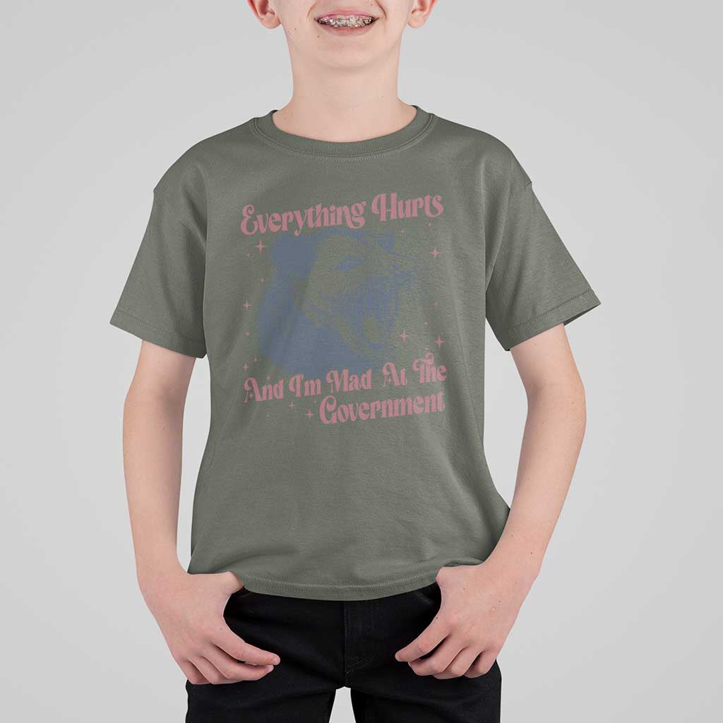 Everything Hurts And I Am Mad At The Government T Shirt For Kid Funny Burnout Possum