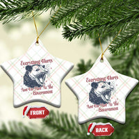 Everything Hurts And I Am Mad At The Government Ceramic Ornament Funny Burnout Possum