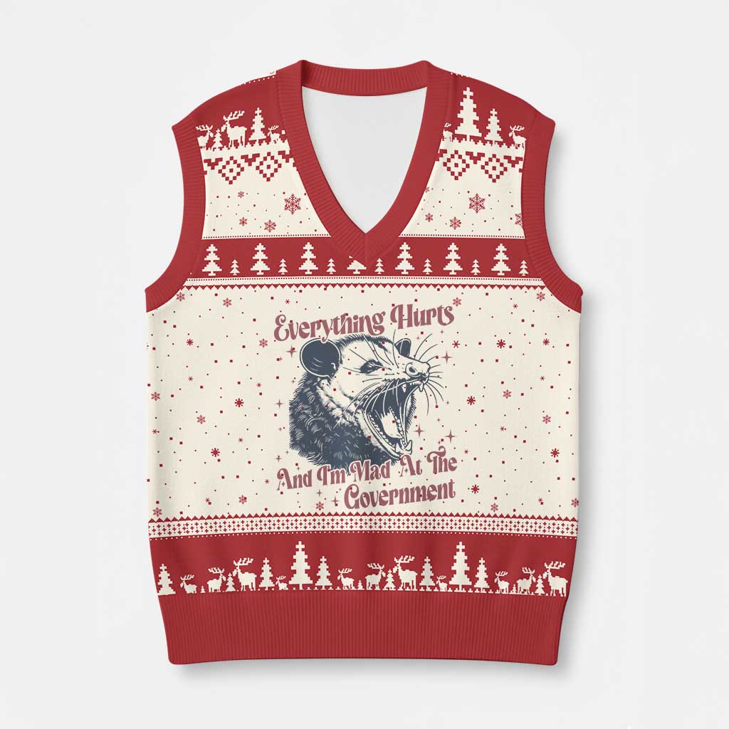 Everything Hurts And I Am Mad At The Government V-Neck Knit Sweater Vest Funny Burnout Possum