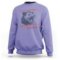 Everything Hurts And I Am Mad At The Government Sweatshirt Funny Burnout Possum