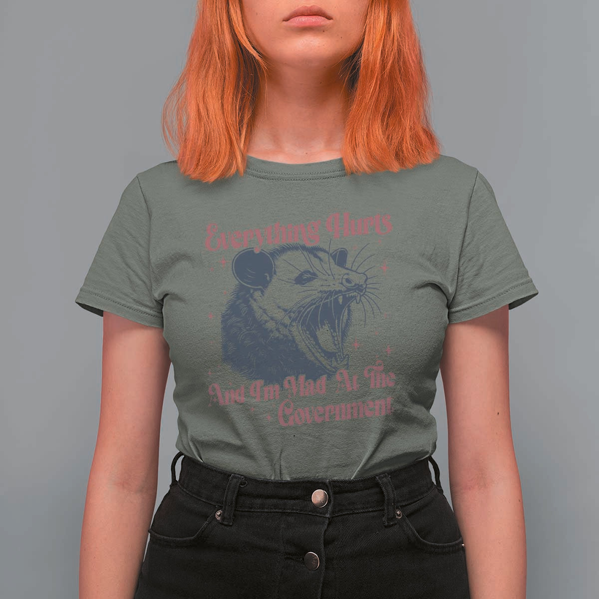 Everything Hurts And I Am Mad At The Government T Shirt For Women Funny Burnout Possum