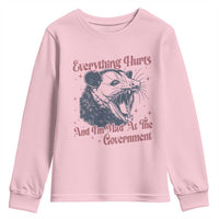 Everything Hurts And I Am Mad At The Government Youth Sweatshirt Funny Burnout Possum