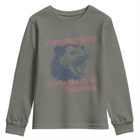 Everything Hurts And I Am Mad At The Government Youth Sweatshirt Funny Burnout Possum