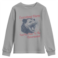Everything Hurts And I Am Mad At The Government Youth Sweatshirt Funny Burnout Possum