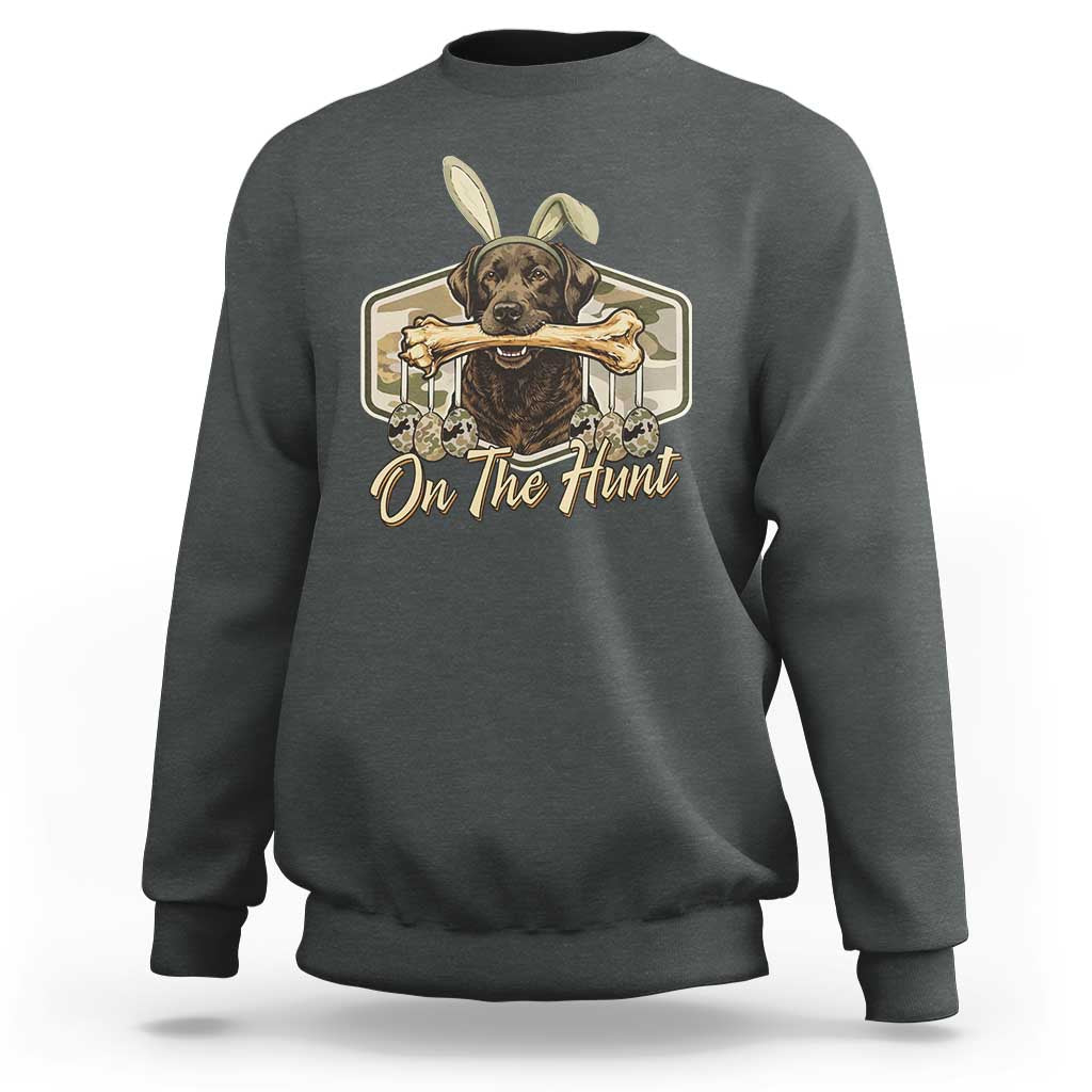 Funny Egg Hunter Sweatshirt On The Hunt Camo Easter Labrador Dog