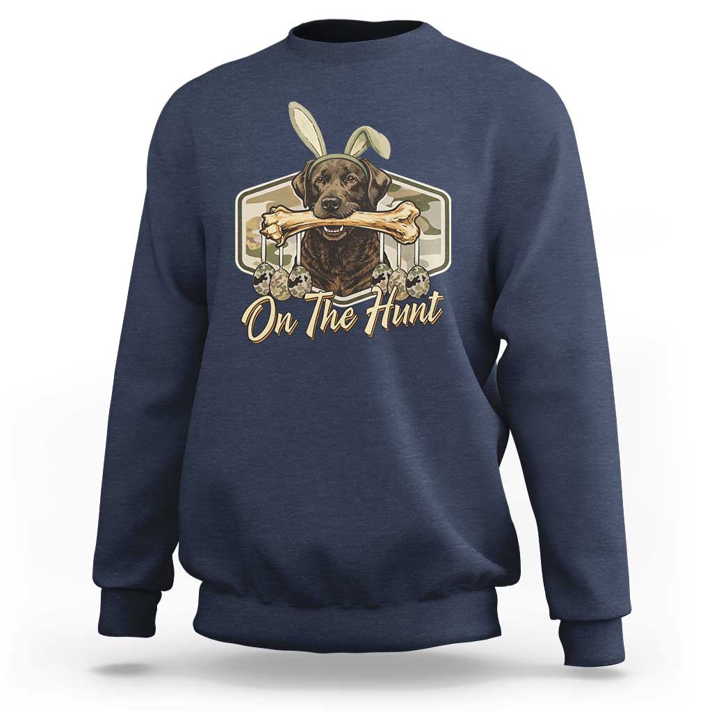 Funny Egg Hunter Sweatshirt On The Hunt Camo Easter Labrador Dog