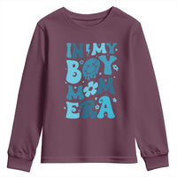 Funny In My Boy Mom Era Youth Sweatshirt Mother's Day