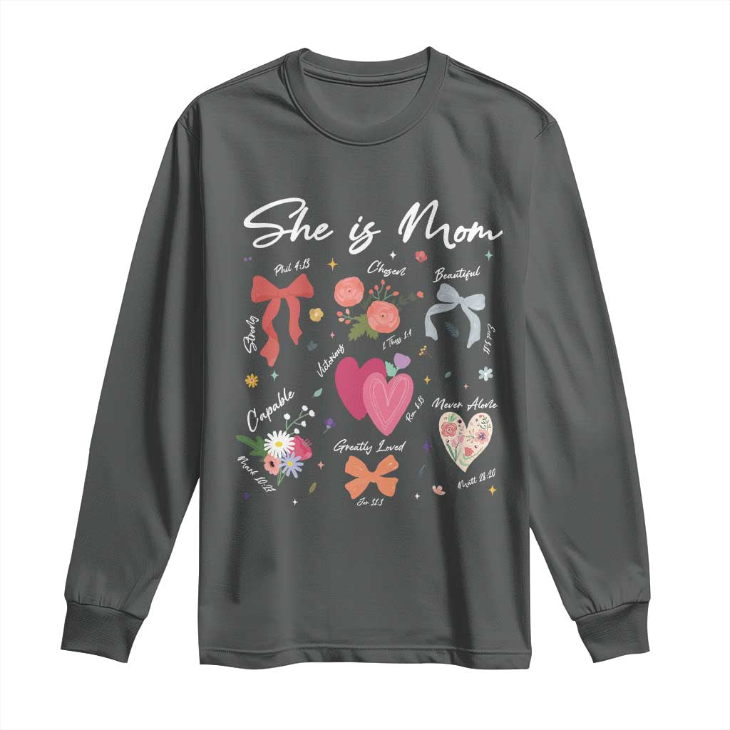 Mama Christian Religious Long Sleeve Shirt She Is Mom Mother's Day Jesus Flowers Bow