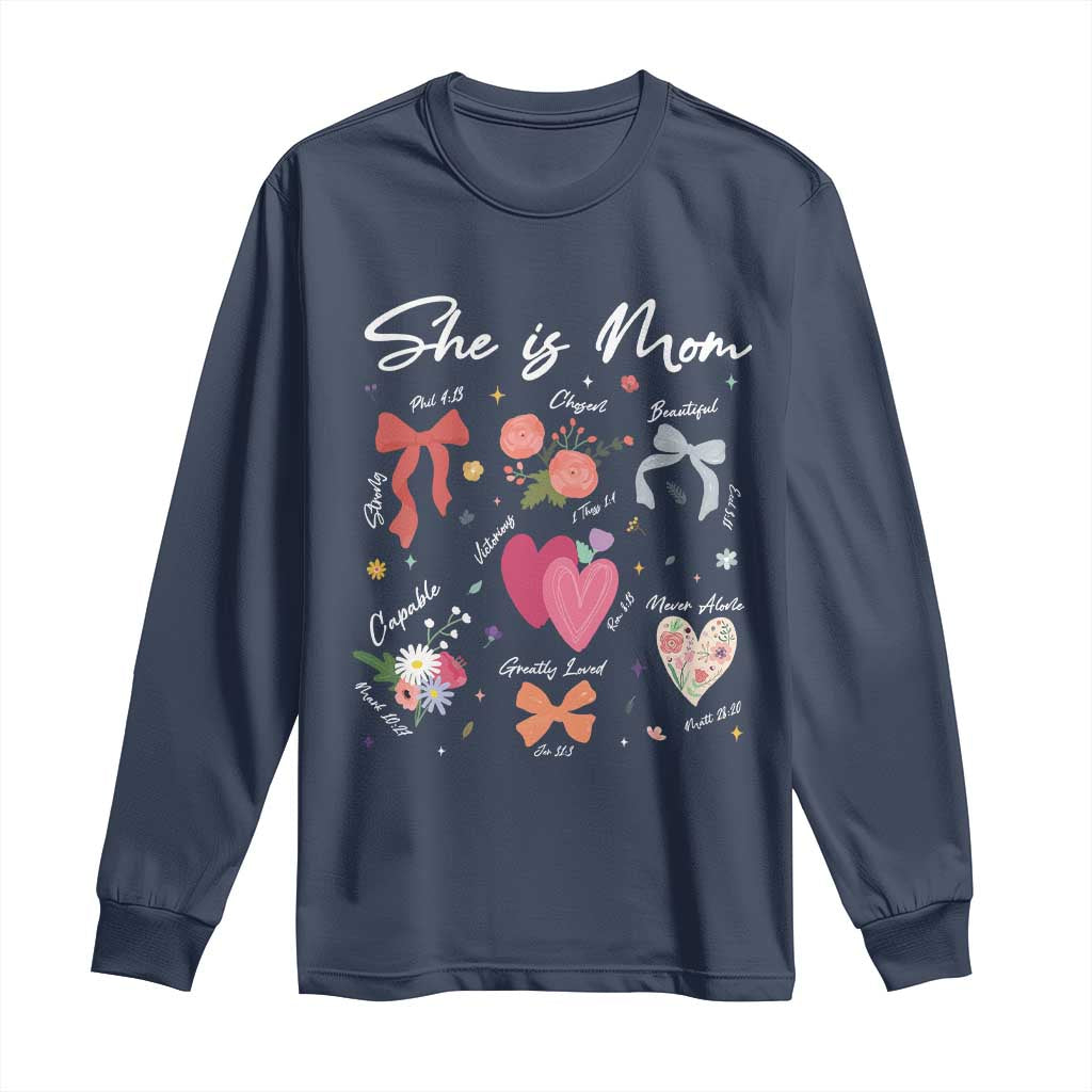 Mama Christian Religious Long Sleeve Shirt She Is Mom Mother's Day Jesus Flowers Bow