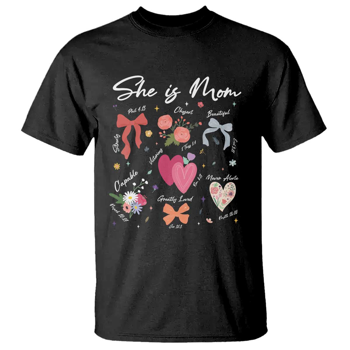 Mama Christian Religious T Shirt She Is Mom Mother's Day Jesus Flowers Bow