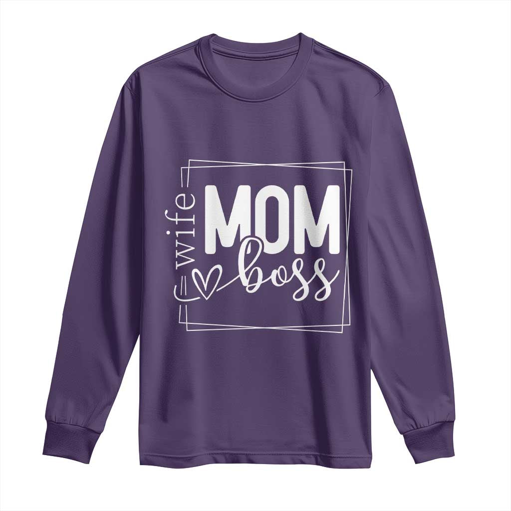 Funny Wife Mom Boss Long Sleeve Shirt Motherhood Mother's Day
