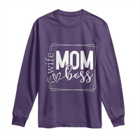 Funny Wife Mom Boss Long Sleeve Shirt Motherhood Mother's Day