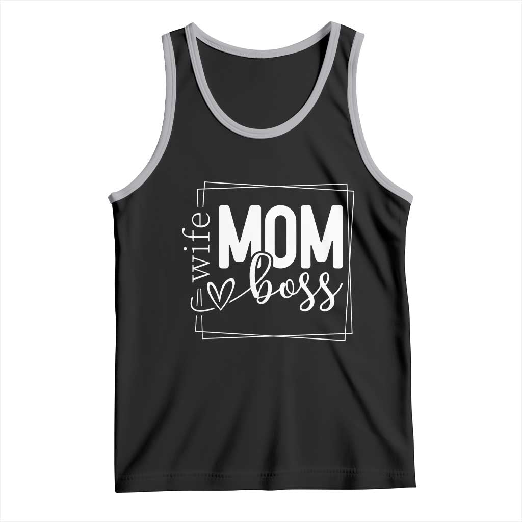 Funny Wife Mom Boss Tank Top Motherhood Mother's Day